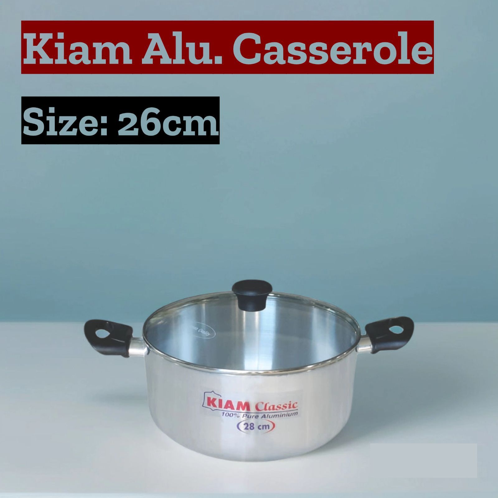 KIAM Aluminium Casserole With Glass Lid 26 CM